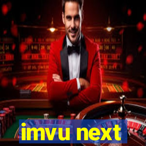 imvu next